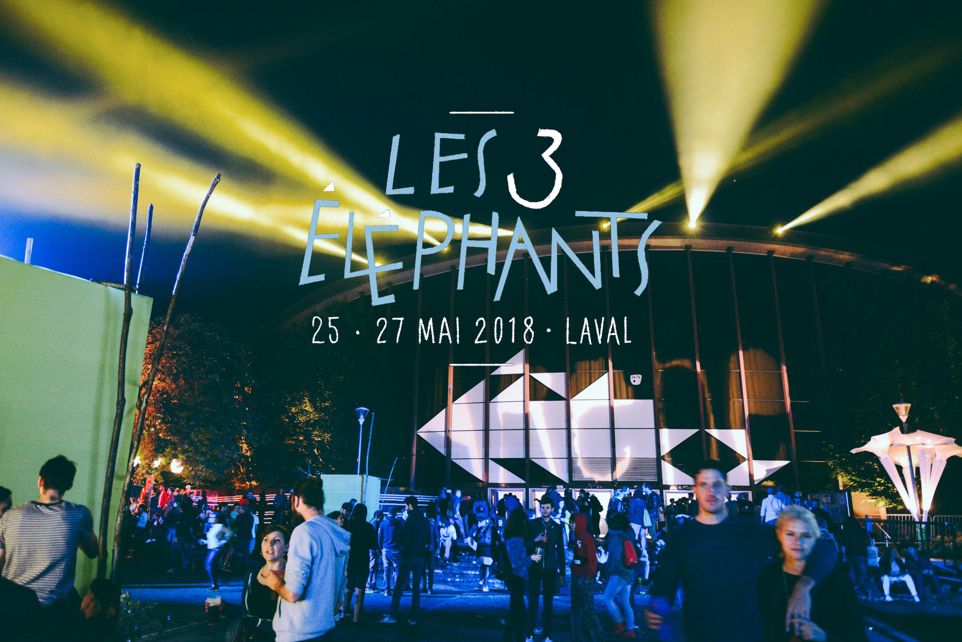 Les 3 éléphants 2018 : Un samedi électrique (Laval, 26 mai)