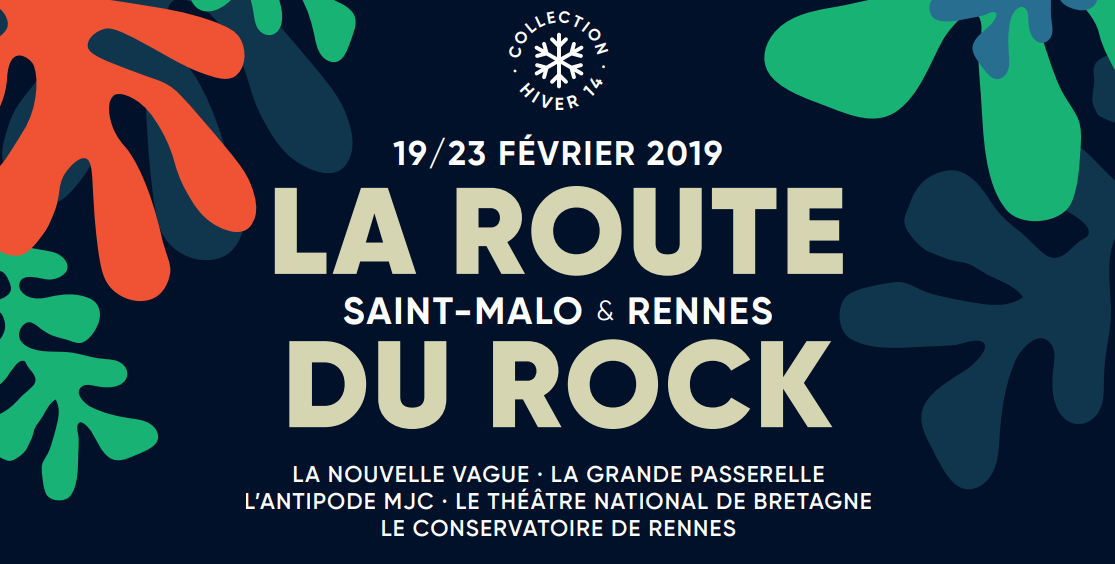 La playlist du Dimanche #28 – Spéciale Route du Rock Hiver 2019