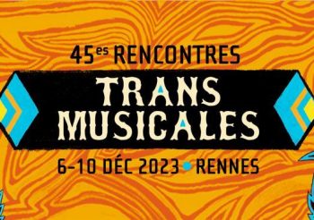 La playlist du Dimanche #98 – Trans Musicales 2023